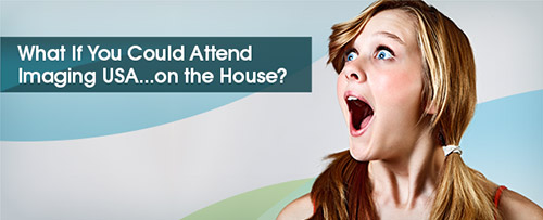 What if you could attend Imaging USA...on the house?