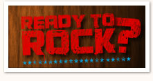Ready to rock?